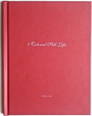 7 Colonial Still Lifes by Martin Parr
