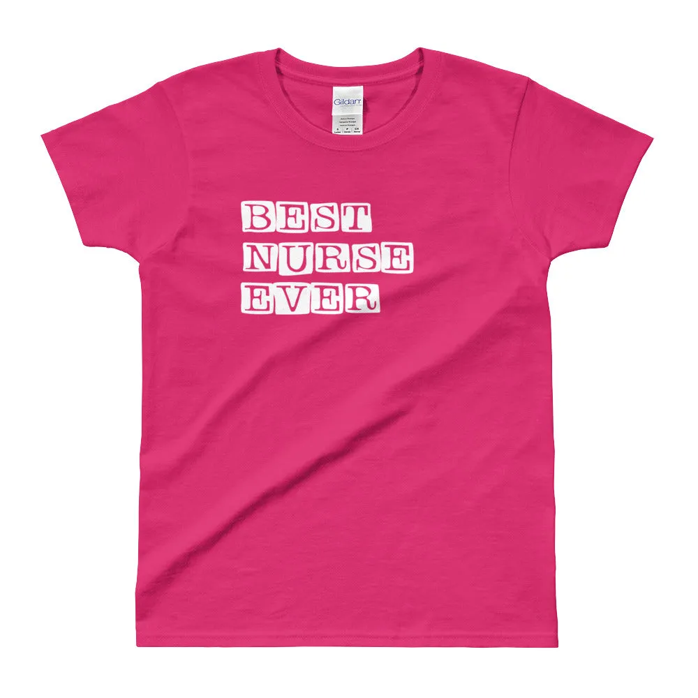 Best Nurse Ever T Shirt Pink Best Nurse Ever T Shirt for Women