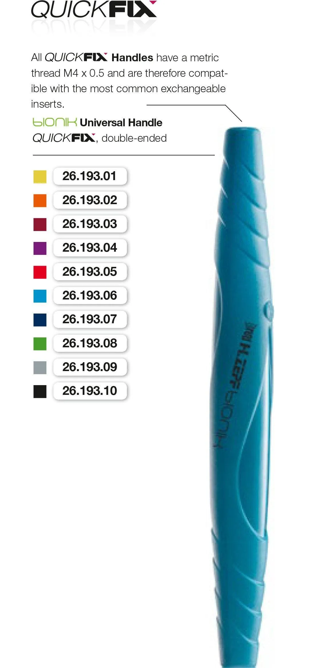 BIONIK Universal Handle w/ QuickFix, Double-Ended (26.193.01-10)