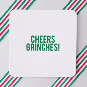 Cheers Grinches Coasters