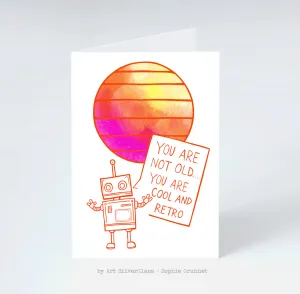 Fødselsdagskort: You are Not Old... (med kunvert)