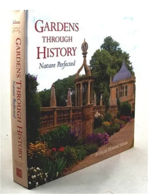 Gardens Through History  Nature Perfected