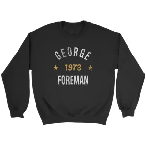 George Foreman Gym Sweatshirt
