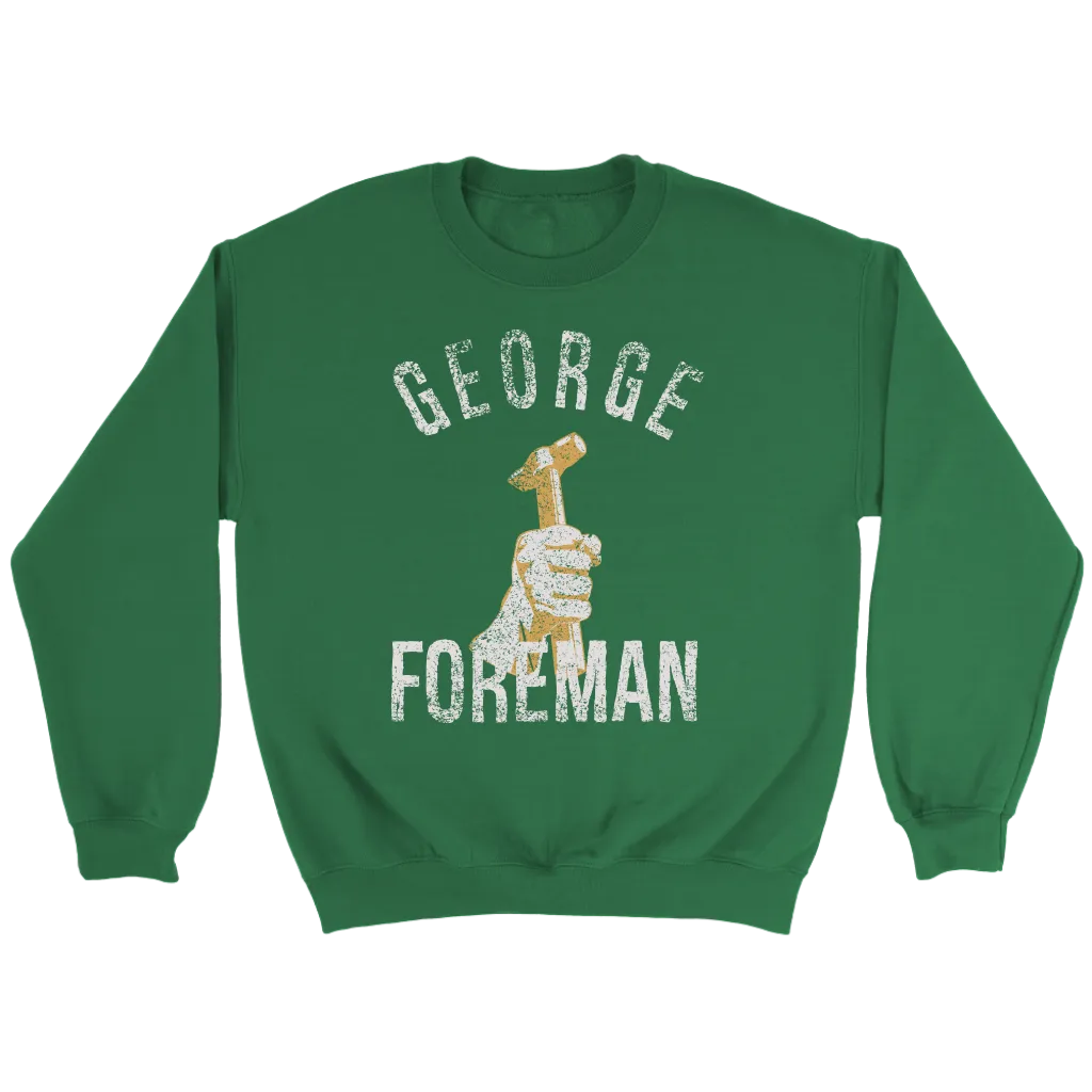 George Foreman Hammer Sweatshirt