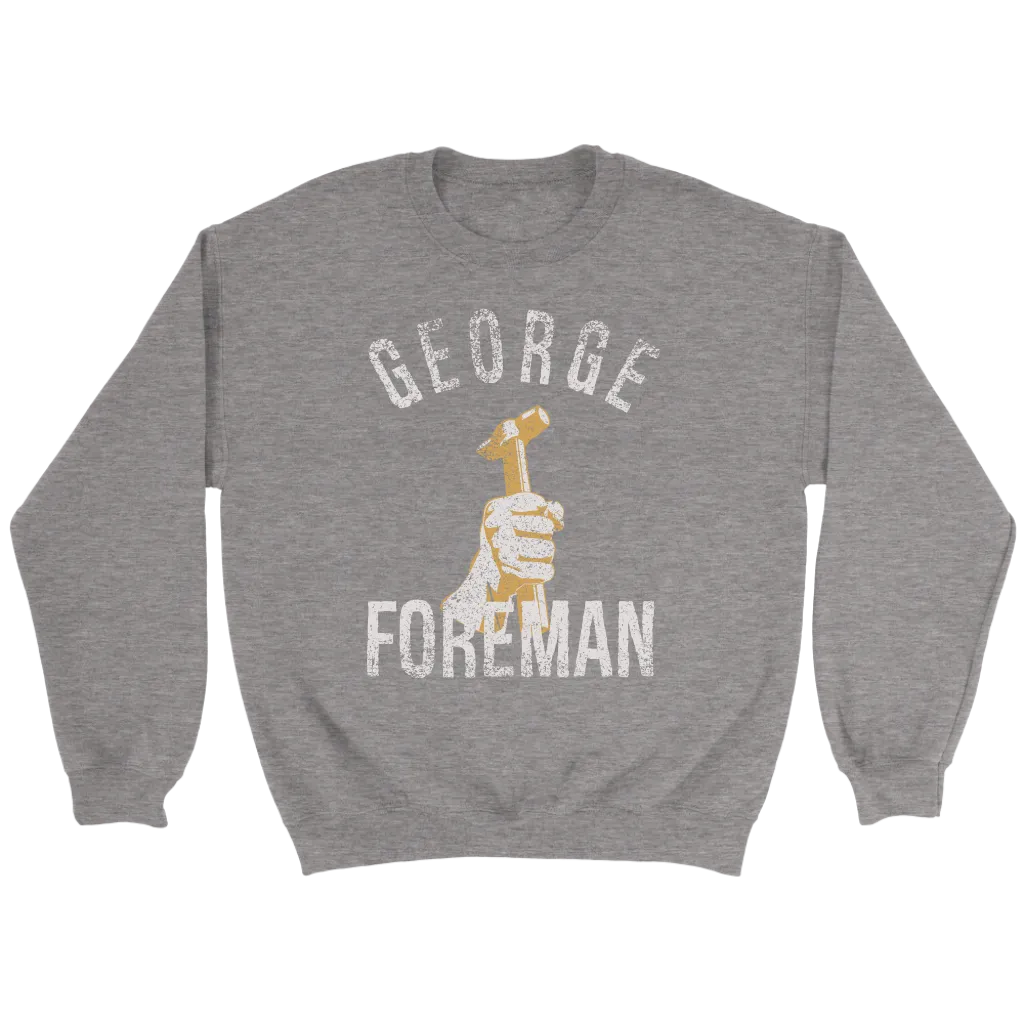 George Foreman Hammer Sweatshirt