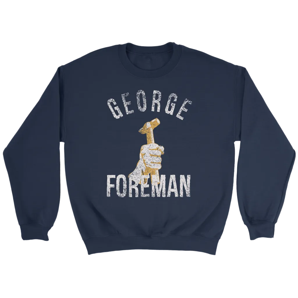 George Foreman Hammer Sweatshirt