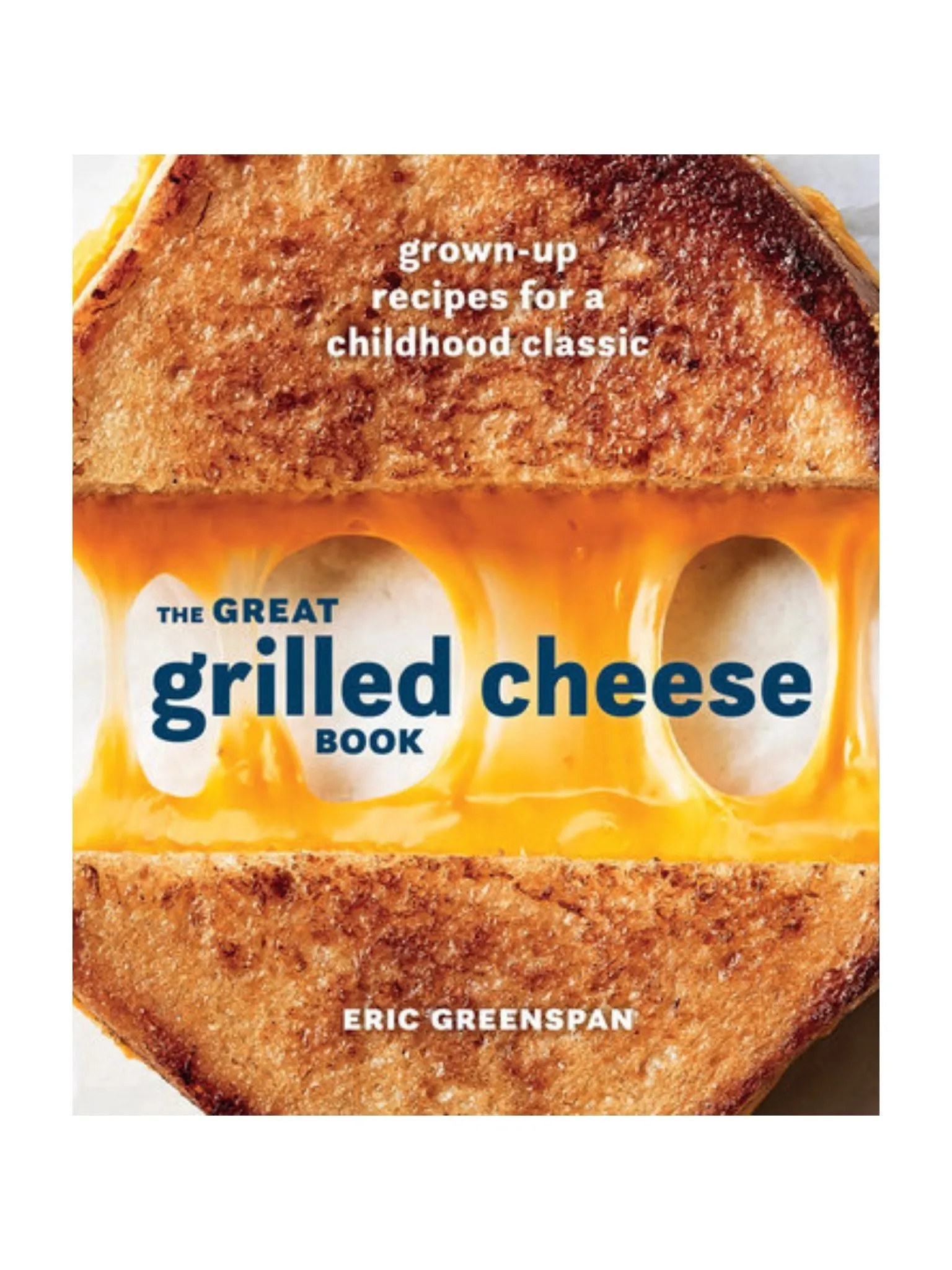 Great Grilled Cheese Book