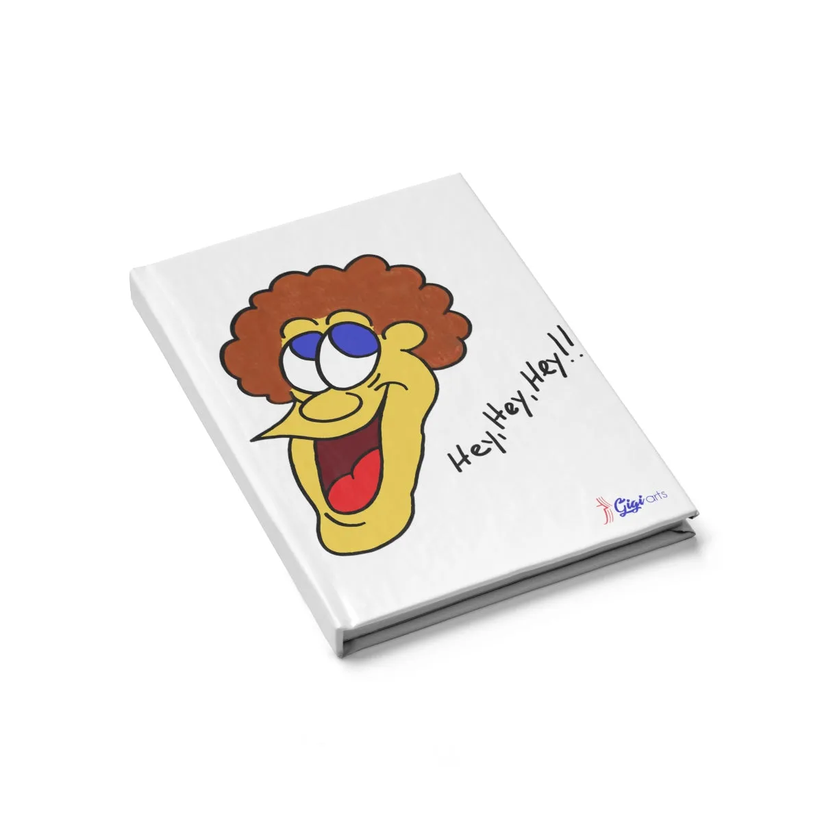 Hey, Hey, Hey!! Journal - Blank