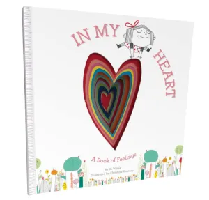 In My Heart: A Book of Feelings (Growing Hearts) Hardcover