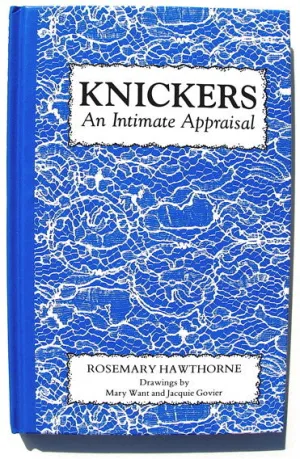 KNICKERS  An Intimate Appraisal