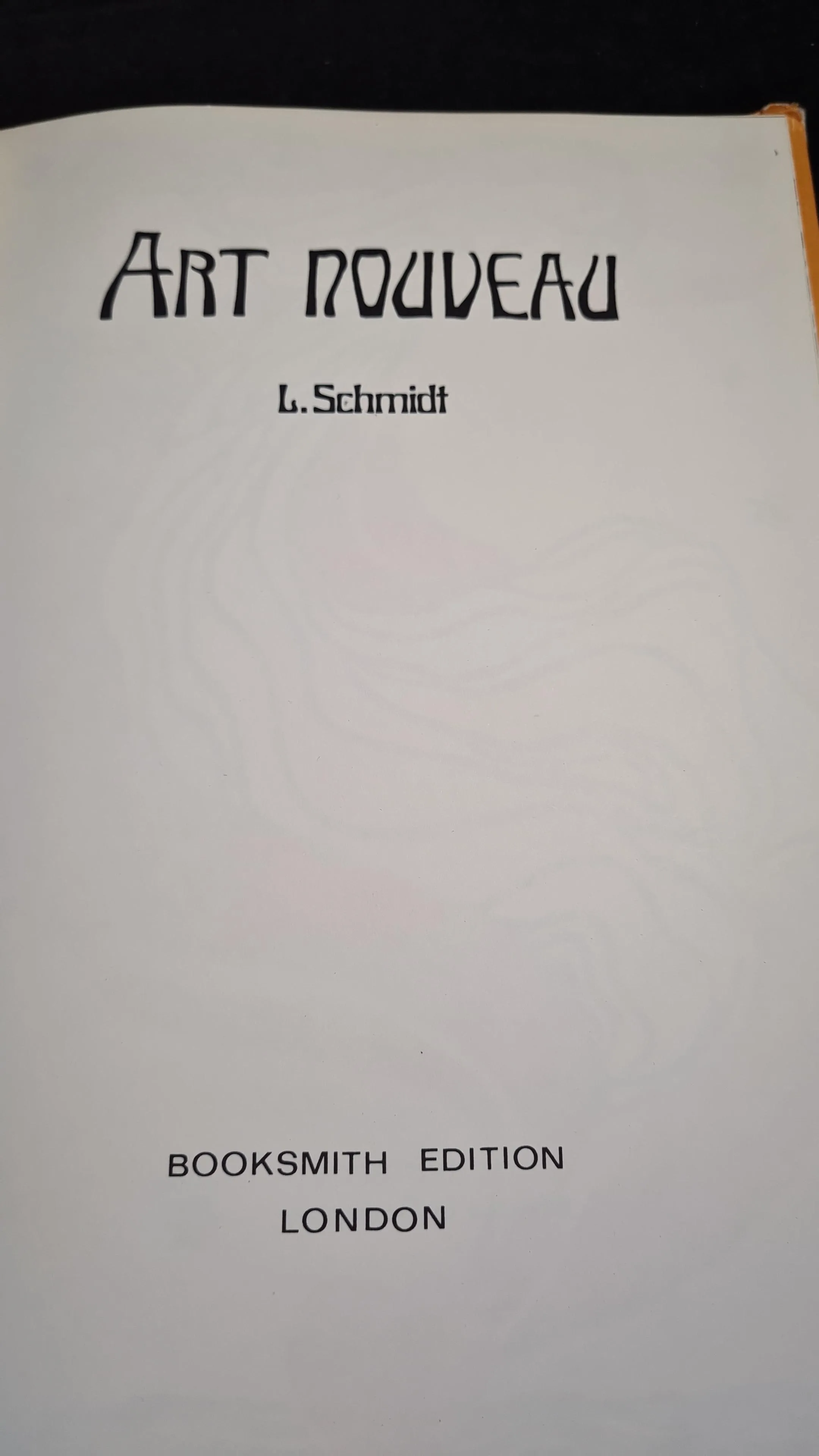 L Schmidt - Art Nouveau, Booksmith Edition, 1976