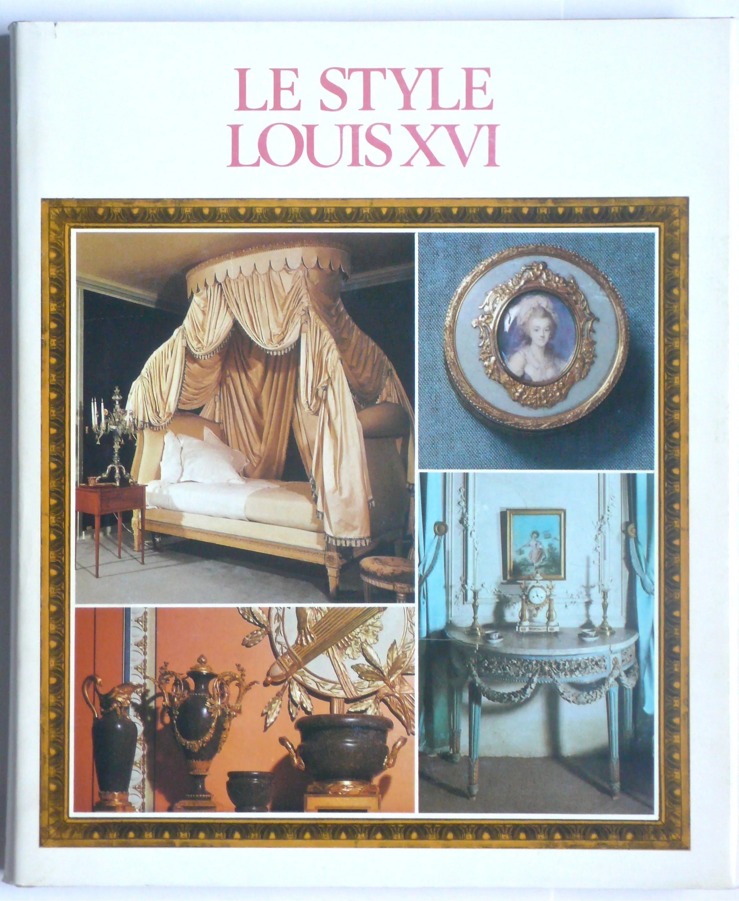Le Style Louis XVI