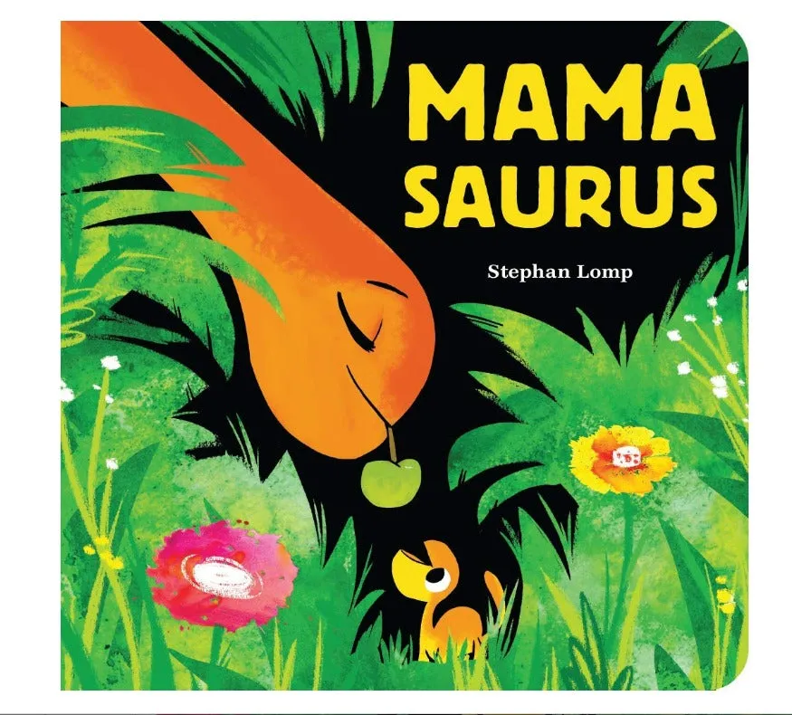 Mamasaurus Board Book