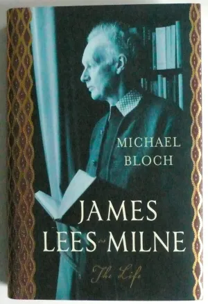 Michael Bloch James Lees-Milne : The Life