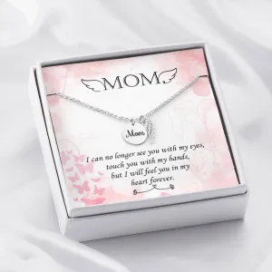 Mom Remembrance-I will feel you in my heart forever-Angel Wing Necklace