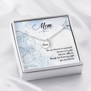 Mom Remembrance-You are forever