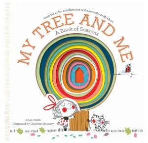 My Tree and Me: A Book of Seasons (Growing Hearts) Hardcover