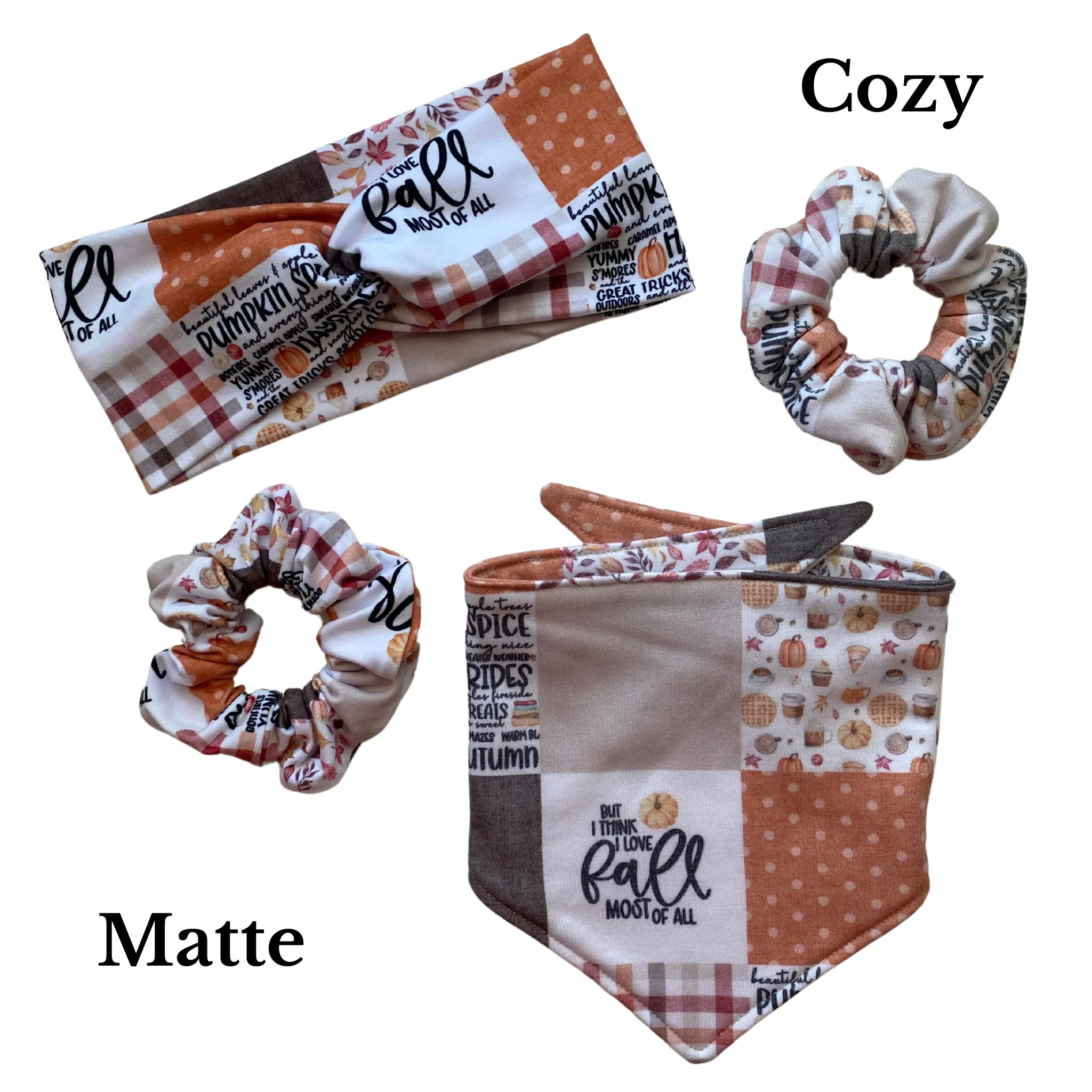 " I Love Fall Most of All" Faux Quilt Matte Scrunchie