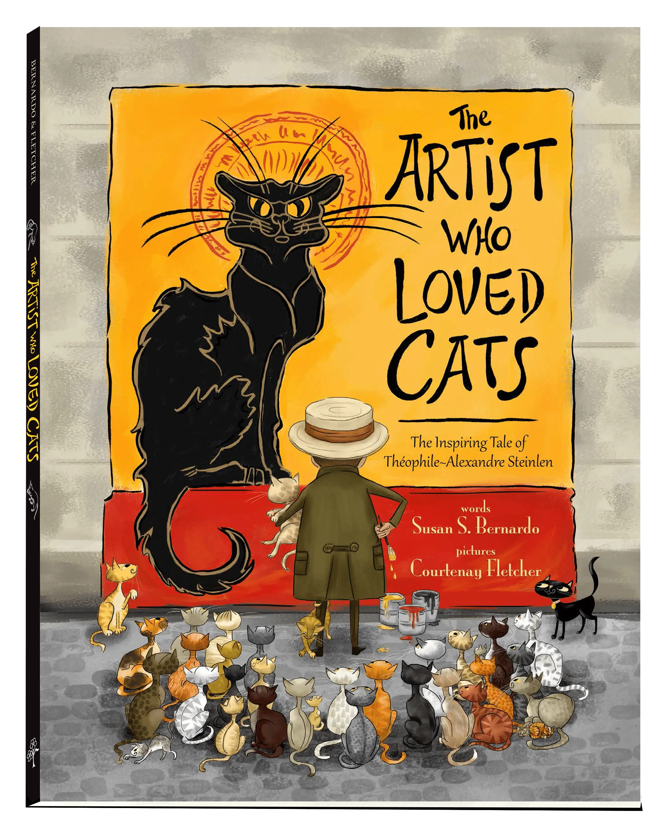 The Artist Who Loved Cats: The Inspiring Tale of Theophile-Alexandre Steinlen Hardcover