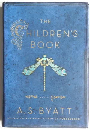 The Children's Book by A.S. Byatt