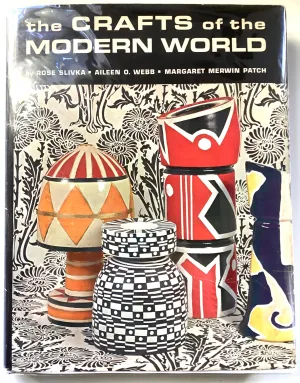 The Crafts of the Modern World