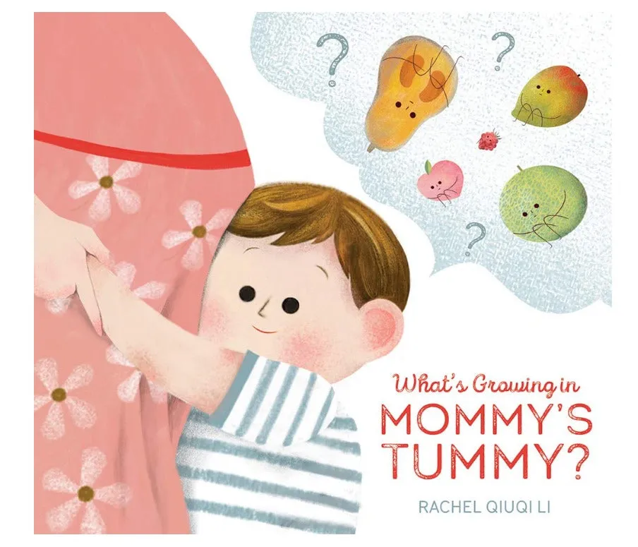 What's Growing in Mommy's Tummy? Hardcover