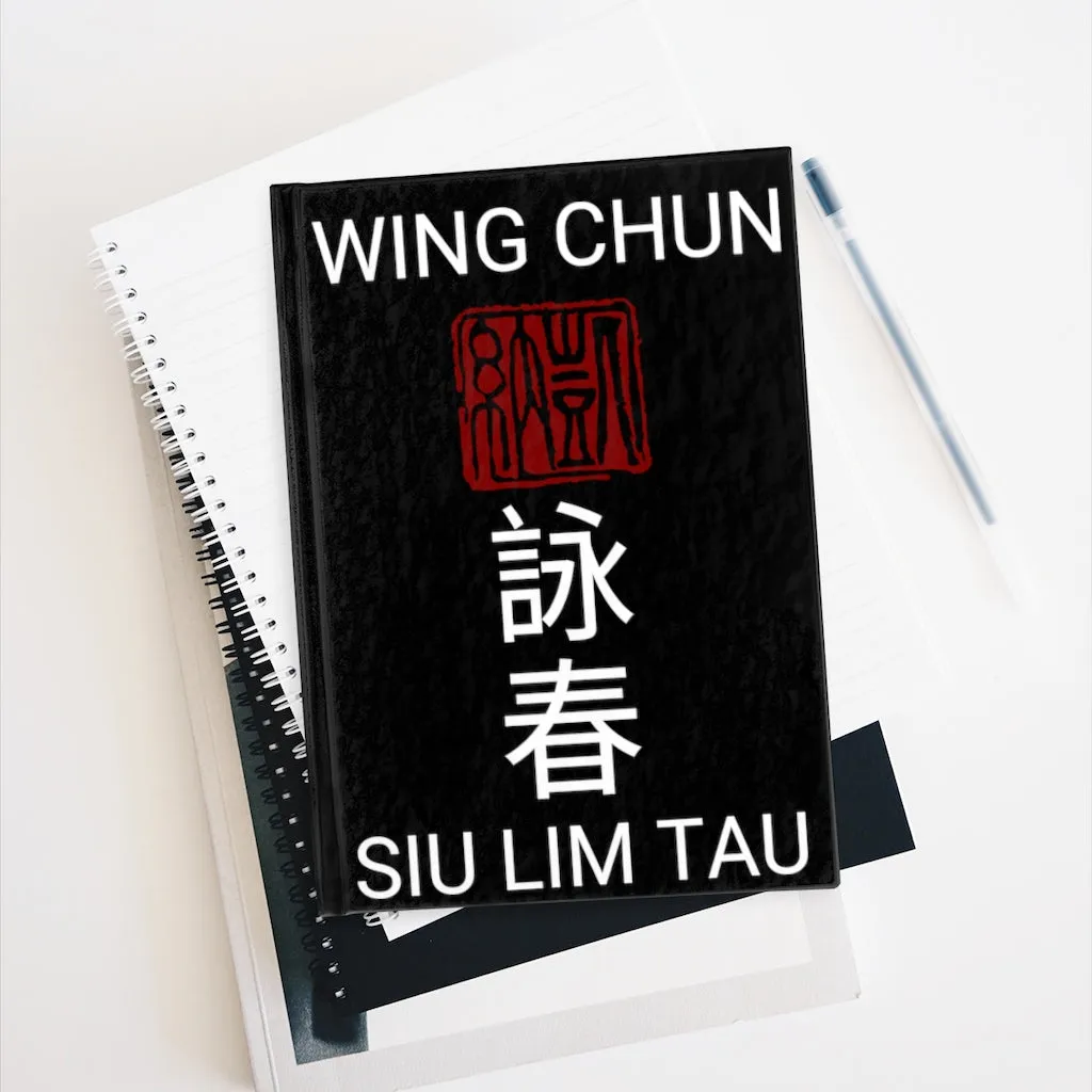 Wing Chun Kung Fu Siu Lim Tau Journal