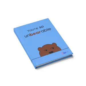 You're so unbearable light blue Journal - Ruled Line